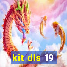 kit dls 19